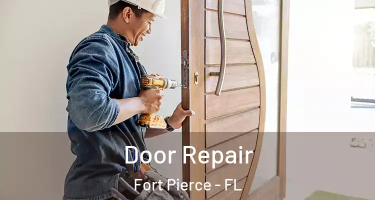  Door Repair Fort Pierce - FL