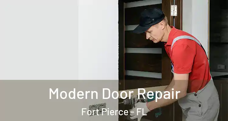  Modern Door Repair Fort Pierce - FL