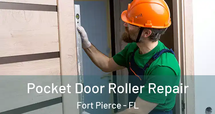  Pocket Door Roller Repair Fort Pierce - FL